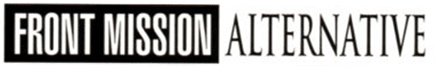 Front Mission Alternative logo for Playstation